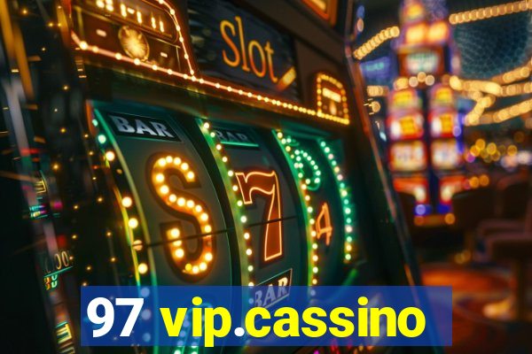 97 vip.cassino